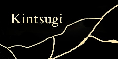 Kintsugi Masterclass tickets