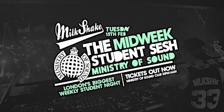 Milkshake, Ministry of Sound tickets