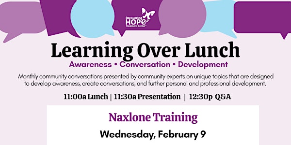 Learning Over Lunch - Naloxone Training
