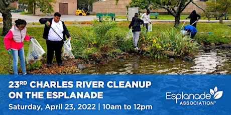 2022 Charles River Cleanup on the Esplanade - Individual Volunteers