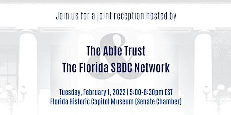 Joint Reception hosted by The Able Trust and Florida SBDC Network tickets