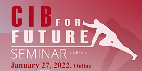 “CIB for Future” Seminar Series – III Edition tickets