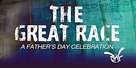 The Great Race Father's Day Celebration primary image