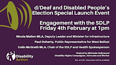 d/Deaf and Disabled People Election Special Launch with SDLP tickets