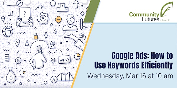 Google Ads: How to Use Keywords Efficiently