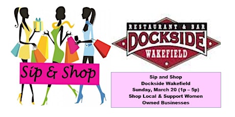 Sip and Shop - Dockside Restaurant tickets