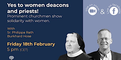 Yes to women deacons and priests! Prominent churchmen show solidarity with tickets