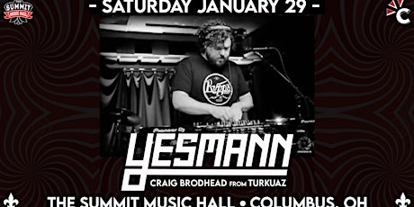 YESMANN (Craig Brodhead of Turkuaz) at The Summit Music Hall - Sat Jan 29 tickets