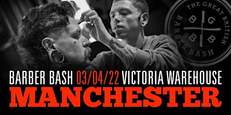Barber Bash Manchester - Barber Culture, Education & Socialising primary image