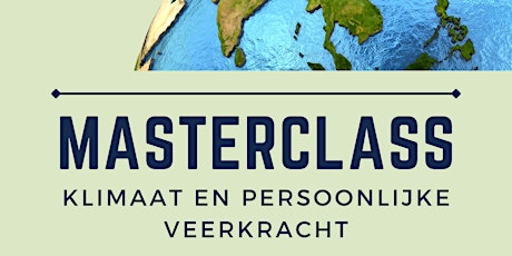 Masterclass Klimaat en Veerkracht tickets