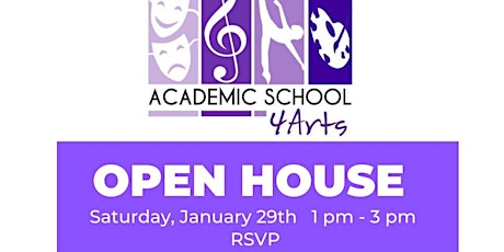 ACADEMIC SCHOOL 4 ARTS INVITES YOU TO AN  OPEN HOUSE CELEBRATION tickets
