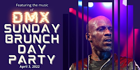 DMX Brunch Day Party tickets