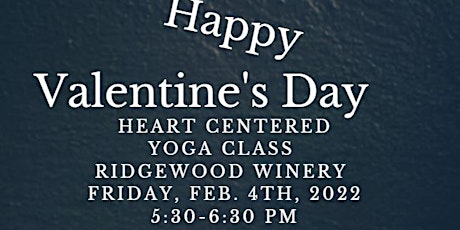 Valentines Yoga Class 5:30pm @Ridgewood Winery Birdsboro 2.4.2022 tickets