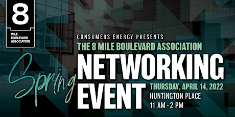Consumers Energy presents the 8MBA Spring Networking Event tickets