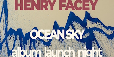 Ocean Sky Album Launch Night tickets
