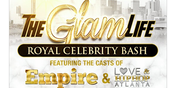 The Glam Life "Royal Celebrity Bash"
