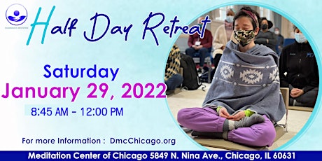January 2022 Half Day Meditation Retreat tickets