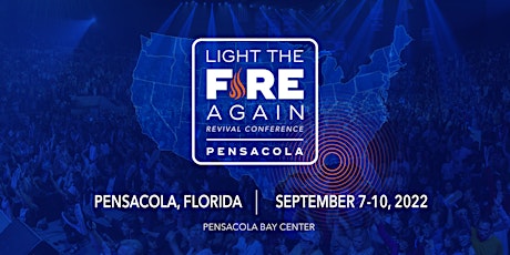Light The Fire Again – Pensacola, FL