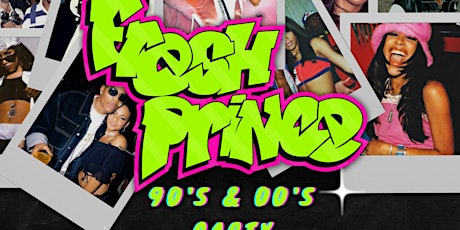Fresh Prince - 90s & 00s party tickets