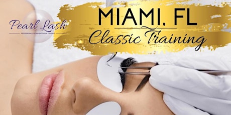 Eyelash Extension Training by Pearl Lash Miami, FL tickets