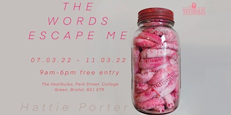 The Words Escape Me - textiles and soft sculpture art exhibition tickets