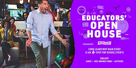 5th Annual Educators' Open House at Main Event Memphis tickets