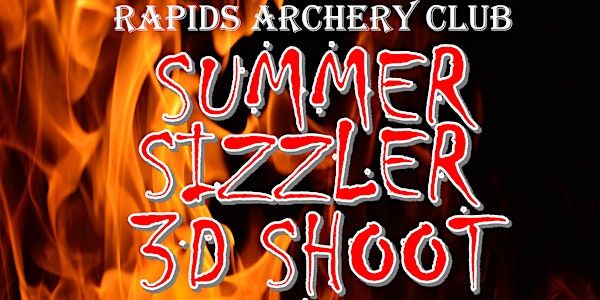 2022 Summer Sizzler 3D Shoot and  Sasquatch Challenge.