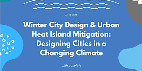 Knowledge GAPSS: Winter City Design & Urban Heat Island Mitigation tickets