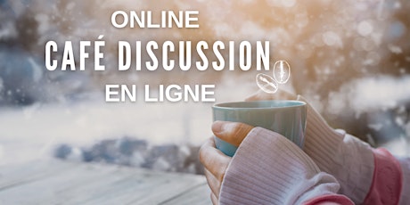 Online Café Discussion en ligne billets