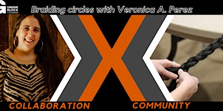 braiding circles with Veronica A. Perez tickets