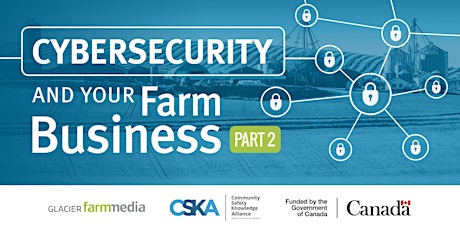 Cybersecurity and Your Farm Business PART 2 tickets