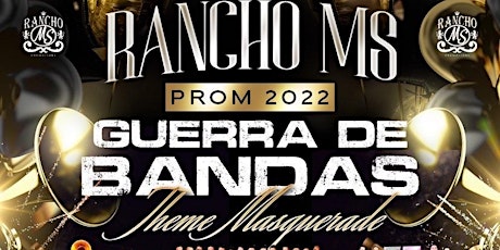 Rancho MS PROM 2022 w/ LOS JUNIORS tickets