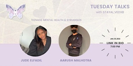 Tuesday Talks: Teenage Mental Health & Struggles with STAYAL;VEDXB primary image