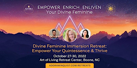 Divine Feminine Immersion Retreat tickets