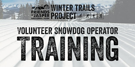 Volunteer Snowdog Operator Training: Session 1 tickets