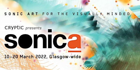 Sound & Space at Sonica Glasgow 2022 tickets