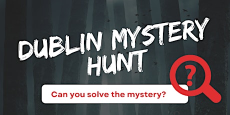 Dublin City - SU Mystery Hunt tickets