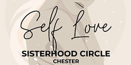 SELF LOVE SISTERHOOD CIRCLE tickets