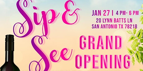 Sip & See Grand Opening tickets