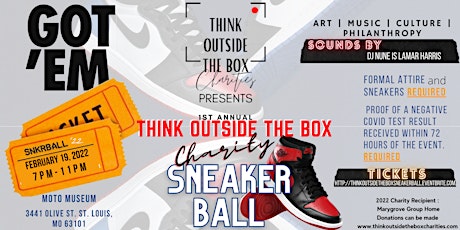 THINK OUTSIDE THE BOX CHARITY SNEAKER BALL tickets