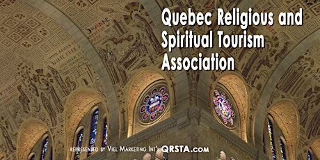 Quebec Religious and Spiritual Tourism Association tickets