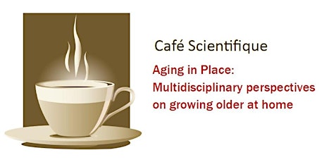 Aging in Place: Multidisciplinary perspectives on growing older at home primary image