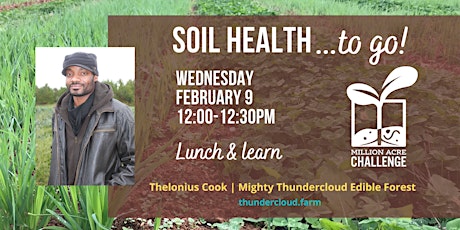Soil Health to Go! with Mighty Thundercloud Edible Forest tickets