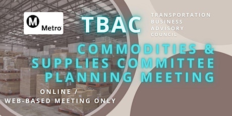 TBAC Commodities & Supplies Committee Planning Meeting - ONLINE MEETING biglietti