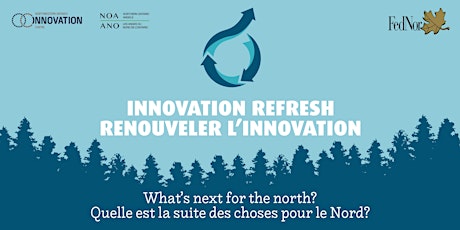 Innovation Refresh - What's Next for the North? entradas