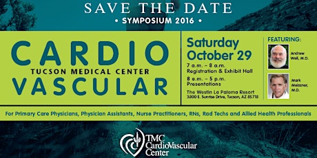 TMC CardioVascular Symposium 2016 Featuring Andrew Weil, M.D. and Mark Meissner, M.D. primary image