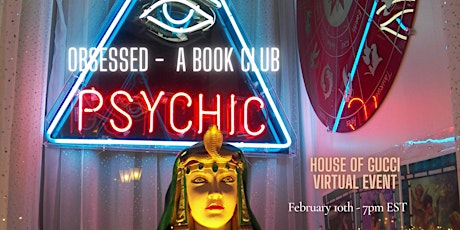House of Gucci EVENT & Virtual PSYCHIC Reading tickets