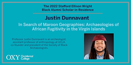 Stafford Ellison Wright Black Alumni Scholar-in-Residence|Justin Dunnavant primary image