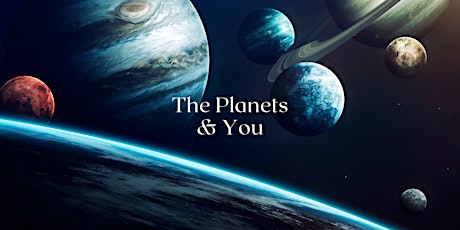 The Planets & You billets
