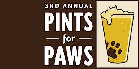 Imagem principal do evento 3rd Annual Pints for Paws - craft beer festival benefiting Berkeley Humane!